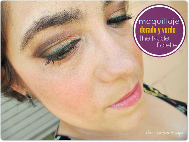 Maquillaje con The Nudes Palette: dorado y verde