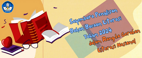 Petunjuk Teknis atau Juknis Sayembara Bahan Bacaan Literasi Tahun 2024