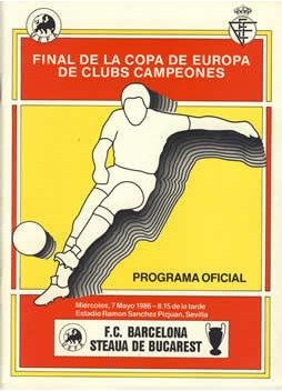FINALE COUPE DES CLUBS CHAMPIONS 1986. Steaua Bucarest vs FC Barcelone.