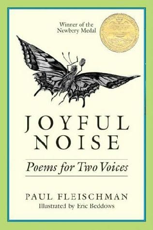 JOYFUL NOISE: Poems for Two Voices by P. Fleischman