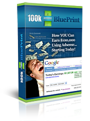 Newbie & Pro, Earn $100,000 Starting Now - Adsense $100k!