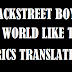 Terjemahan Lirik Lagu Backstreet Boys - In A World Like This