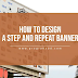 How to Design a Step And Repeat Banner: Master the Art of Impressive Branding