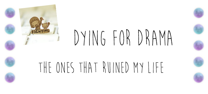Dying For Drama
