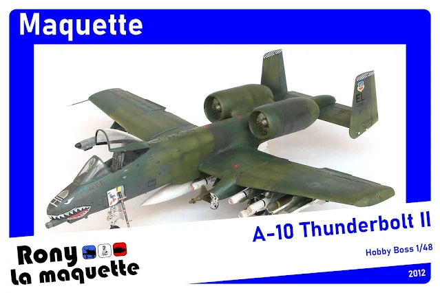 Maquette du A-10 Thunderbolt II 'Hobbyboss 1/48.