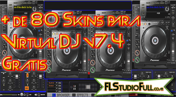 + de 80 Skins para Virtual DJ v7.4 Grátis