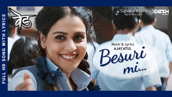 Besuri Mi Lyrics - Ved | Ajay-Atul | Vasudhara Vee