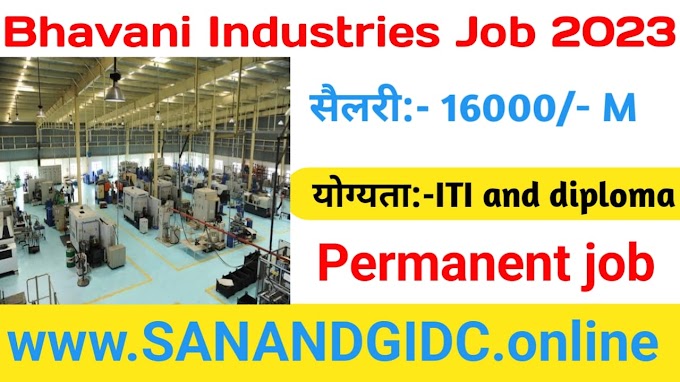 Bhavani Industries job in ITI And Diploma 2023