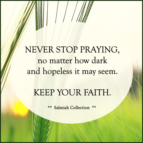 Never stop praying