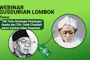 Webinar Forum Gusdurian Lombok Mencari Titik Temu Gusdur dan Datok Bengkel 