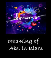 Dreaming of Abel Islamic Interpretation