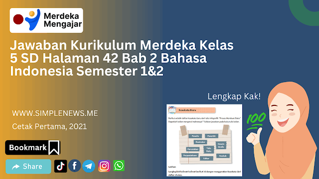 Jawaban Kurikulum Merdeka Kelas 5 SD Halaman 42 Bab 2 Bahasa Indonesia Semester 1&2 www.simplenews.me