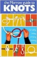 Morrow Guide to Knots : For Sailing, Fishing, Camping, Climbing