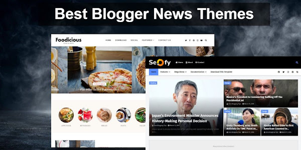  5 Best Blogger News Themes and Templates 2022