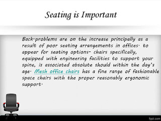 Seating is important