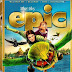 [Super Mini-HD] Epic (2013) บุกอาณาจักรคนต้นไม้ [720p] [Sound AC3 Thai 5.1/Eng 5.1] [Sub Thai/Eng]