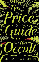 The Price Guide to the Occult Book Review Recommendation - Leslye Walton - Sci Fi Thriller Book Recommendations for Young Adults