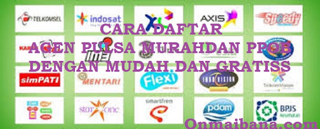 Cara Daftar Agen Pulsa Murah dan PPOB