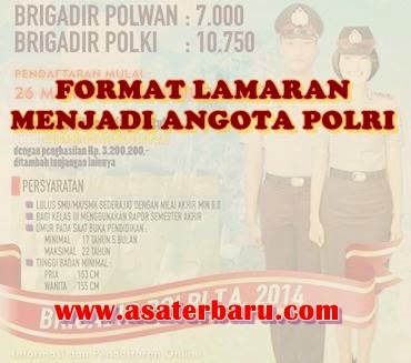 Format Lengkap Berkas Menjadi Anggota Polri 2014  Asa Terbaru