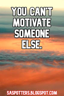 You can't motivate someone else.