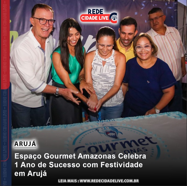 Espaço Gourmet Amazonas Celebra 1 Ano de Sucesso com Festividade em Arujá