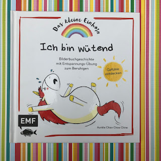 Das kleine Einhorn - Eine Bilderbuchreihe über Gefühle