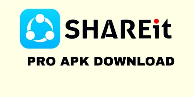 تحميل برنامج شيرت برو SHAREit Pro Apk مهكر نسخة مدفوعة مدير الملفات ومشاركة بدون اعلانات أخر اصدار مجاناً للاندرويد وللايفون من ميديا فاير