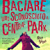 Anteprima 4 giugno: "Baciare uno sconosciuto a Central Park" di Katy Regan