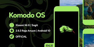 [ROM] Komodo OS v2.9.3 - Mi 6 [Sagit]