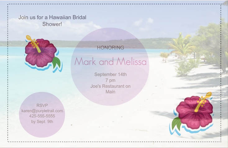 ... but for my first try for a hawaiian themed bridal shower invitation i