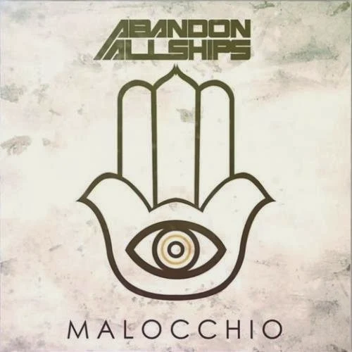 Abandon All Ships - Malocchio 