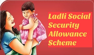 Ladli Social Security Allowance Scheme