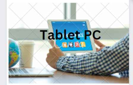 Features Of Tablet PC टैबलेट पीसी की विशेषताएँ || Tablet PC