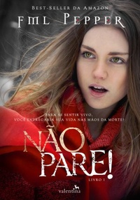  Resenha #202: Não Pare! - FML Pepper