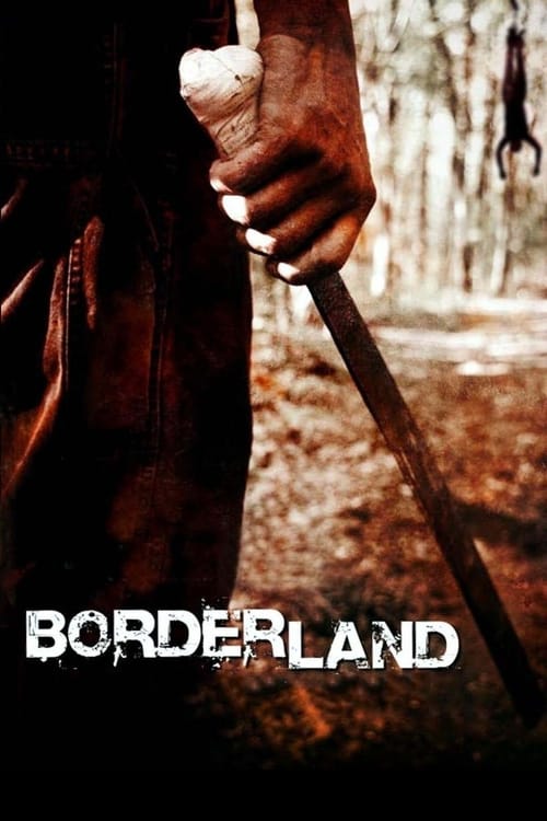 [HD] Borderland 2007 Streaming Vostfr DVDrip