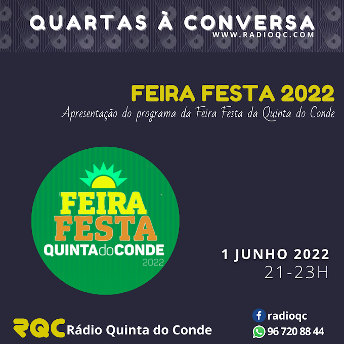 A COFFQC APRESENTA-NOS PROGRAMA DA FEIRA FESTA 2022