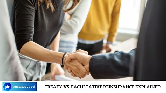 Treaty vs. Facultative Reinsurance Explained
