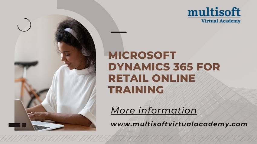 MICROSOFT DYNAMICS 365 FOR RETAIL ONLINE TRAINING 