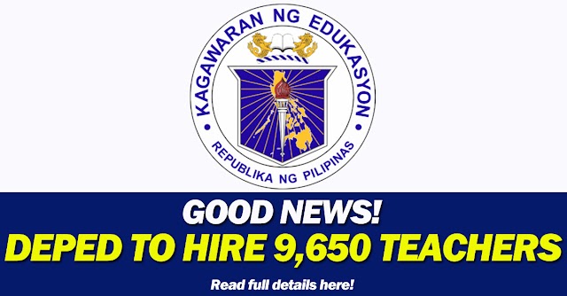 DEPED TO HIRE 9,650 TEACHERS