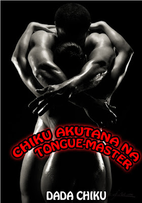 http://pseudepigraphas.blogspot.com/2020/06/chiku-akutana-na-tongue-master.html