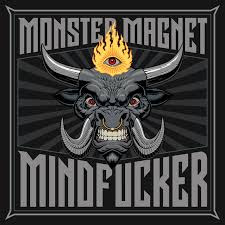 Monster Magnet - Mindfucker