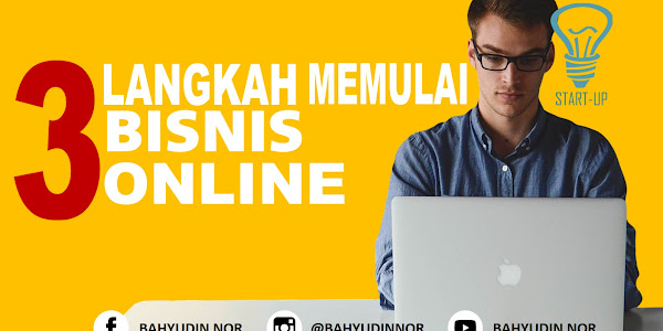 3 Langkah Memulai Bisnis Online Agar Usaha Anda Berhasil