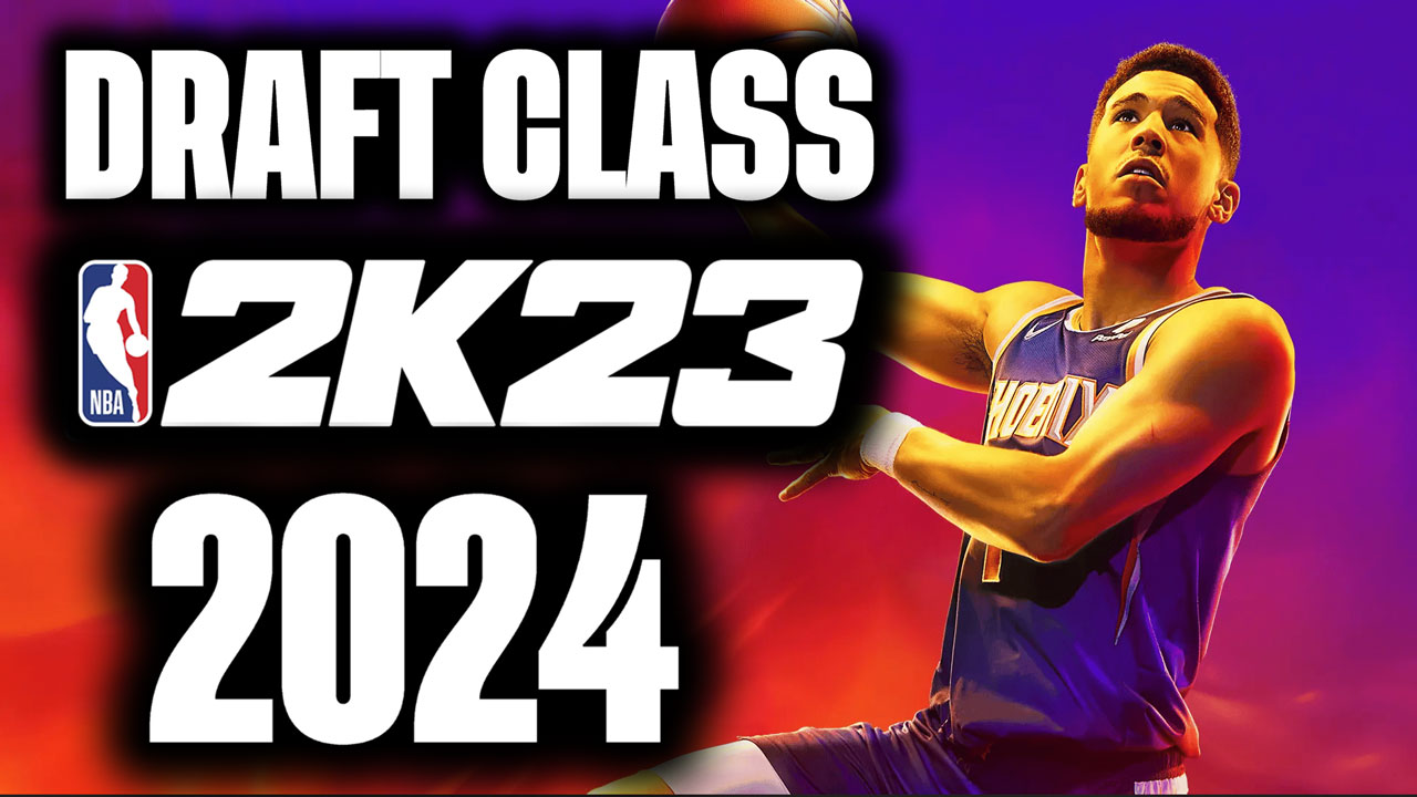 NBA 2K23 Realistic Draft Class 2024 (70+ Players)