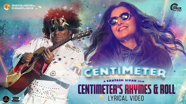 Centimeter's Rhymes & Roll Song Lyrics - Centimeter | Manju Warrier