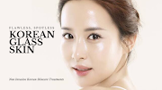 Glass Skin Facial- An Introduction to Korean Glass Skin Trend