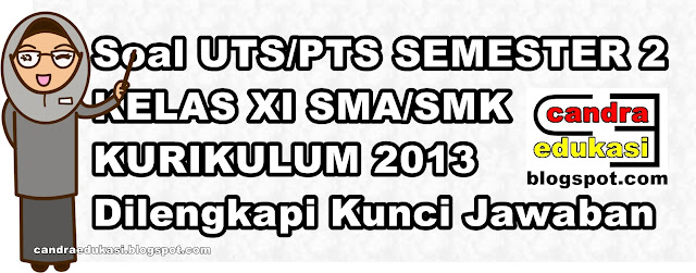  Pada kesempatan ini saya akan berbagi Soal UTS Kelas X Semester  Soal UTS Kelas X Semester 2 K13 Semua Mapel