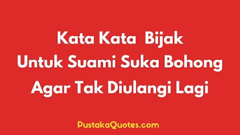 kata mutiara bahasa inggris tentang bohong