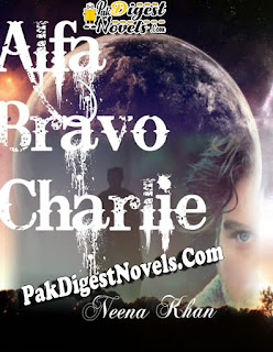 Alfa Bravo Charlie (Complete Novel) By Naina Khan