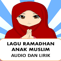 Lagu Ramadhan Anak Islam Puasa APK