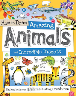 How to Draw Amazing Animals and Incredible Insects